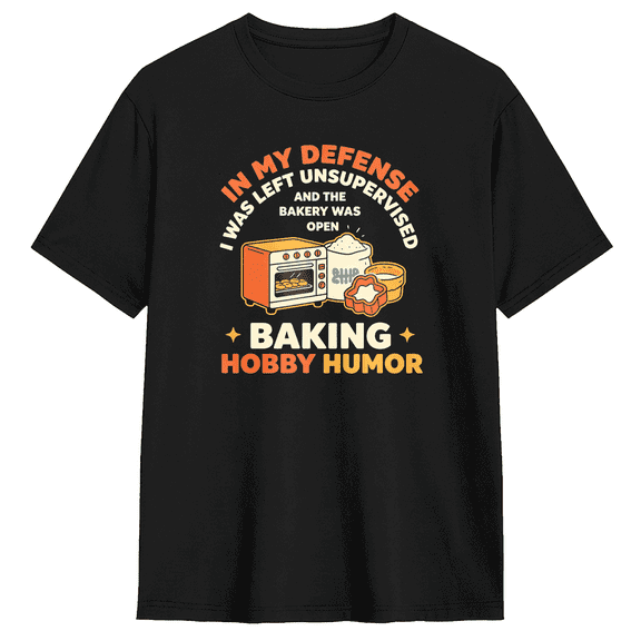 In My Defense Baking Hobby Humor Retro Graphic Tee for Men and Women, Humorous Party Cotton Short Sleeves T-Shirt