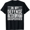 thumbnail image 1 of In My Defense" Funny Retro Vintage Black T-Shirt | Classic Fit, Crew Neck, Adult Unisex, 1 of 5