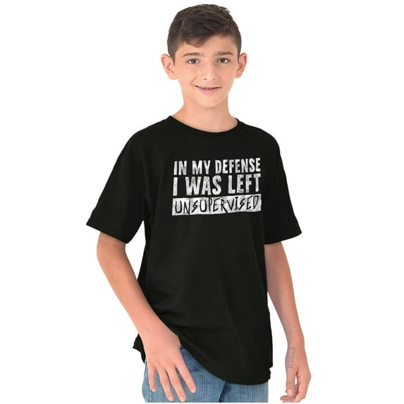 In My Defense I Was Left Unsupervised Crewneck T Shirts Boy Girl Teen Brisco Brands S