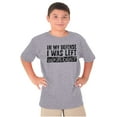 thumbnail image 1 of In My Defense I Was Left Unsupervised Crewneck T Shirts Boy Girl Teen Brisco Brands S, 1 of 6