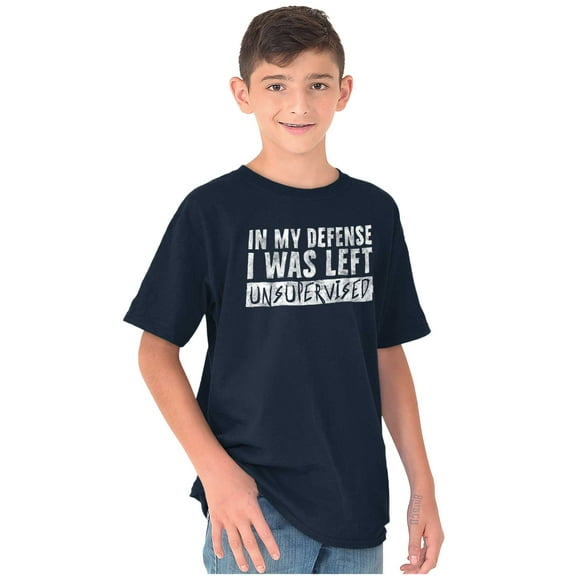 In My Defense I Was Left Unsupervised Crewneck T Shirts Boy Girl Teen Brisco Brands X