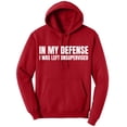 thumbnail image 1 of In My Defense I Was Left Unsupervised Hoodie – Funny Sarcastic Graphic Fleece Pullover Hooded Sweatshirt (Red, Medium), 1 of 15