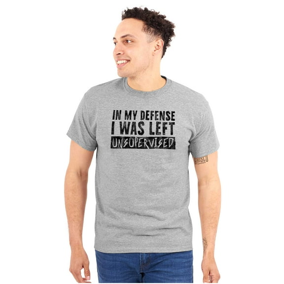In My Defense I Was Left Unsupervised Plus Size Crewneck Graphic Tee Shirt Brisco Brands 3X