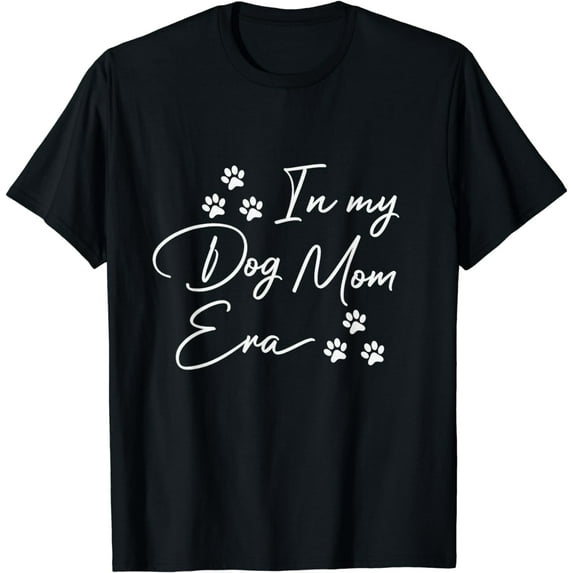 In My Dog Mom Era T-Shirt