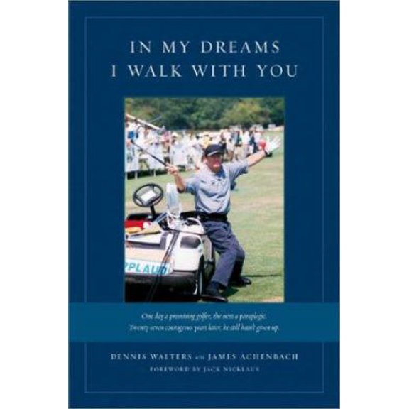 Pre-Owned In My Dreams, I Walk With You (Hardcover) 1886947872 9781886947870