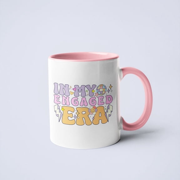 In My Engaged Era Mug - Engagement Gift - Gift for Her - Funny Mug - Engagement Mug - Happy Engagement - Gift for Fiance - Wedding Season