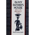 thumbnail image 1 of Pre-Owned In My Father's House : Africa in the Philosophy of Culture (Paperback) 9780195068528, 1 of 1