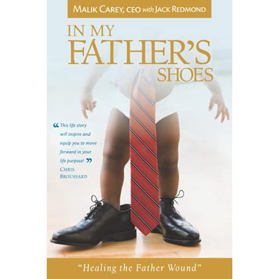 Pre-Owned In My Father's Shoes: Healing the Father Wound Paperback