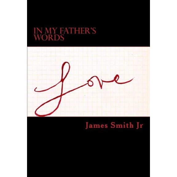 In My Father's Words, (Paperback)