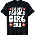 thumbnail image 1 of In My Flower Girl Era T-Shirt men and women can wear, black, white, gifts, 1 of 4