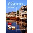 thumbnail image 1 of Pre-Owned In My Footsteps: A Traveler's Guide to Nantucket (Paperback 9780764350948) by Christopher Setterlund, 1 of 1