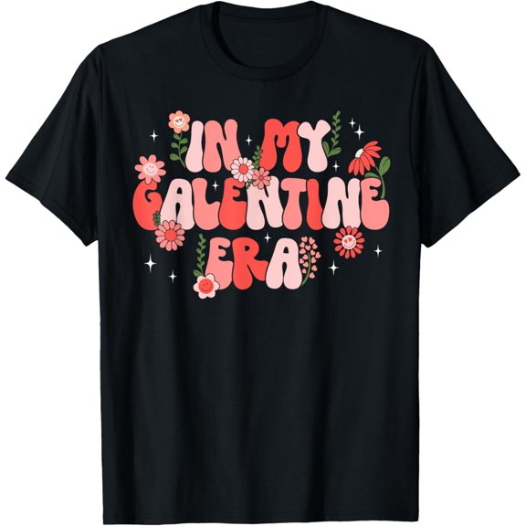 In My Galentine Era Groovy Flower Gifts Valentines Day Women Girls T-shirt
