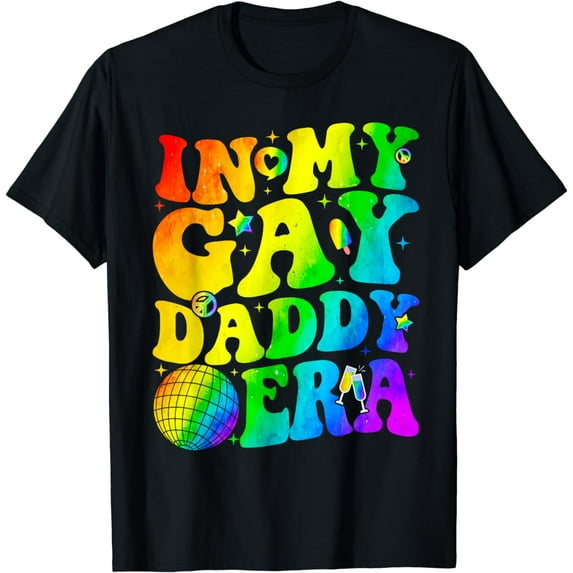 In My Gay Daddy Era LGBTQ Pride Month Proud Dad T-Shirt