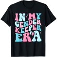 thumbnail image 1 of In My Gender Keeper Era Cute Gender Reveal Baby Announcement T-Shirt, 1 of 4