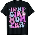 thumbnail image 1 of In My Girl Mom Era Retro Groovy Mom Life Happy Mother's Day T-Shirt, 1 of 3