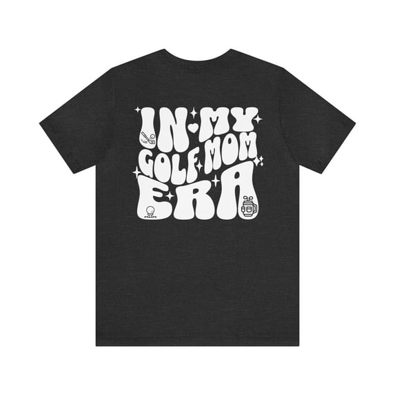 In My Golf Mom Era Shirt, Golf Enthusiast Mom Perfect Gift for Golfing Moms