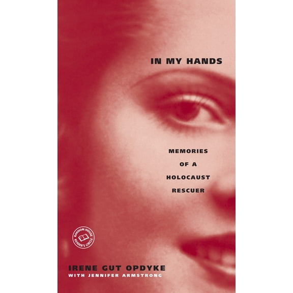 Pre-Owned In My Hands: Memories of a Holocaust Rescuer