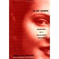 thumbnail image 1 of Pre-Owned In My Hands : Memories of a Holocaust Rescuer (Paperback) 9780679891819, 1 of 1