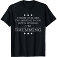 thumbnail image 1 of In My Head I'm Drumming T Shirt - Funny Drum Tshirt, 1 of 3