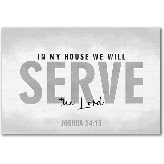 In My House We Will Serve The Lord Rustic Wood Sign 12x18