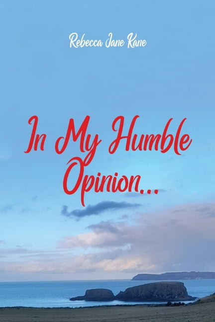 In My Humble Opinion..., (Paperback)