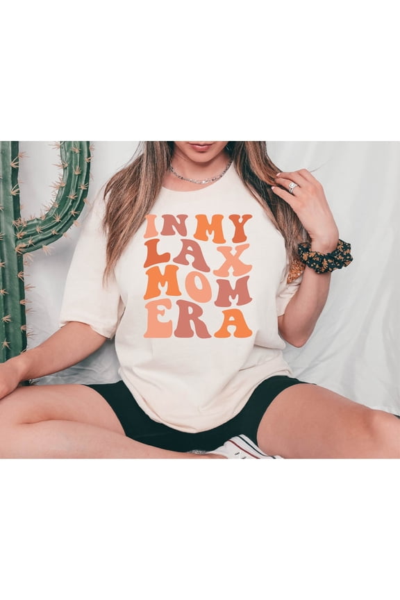 In My Lax Mom Era, Lacrosse Shirt, Sport Shirt, Shirt Sport