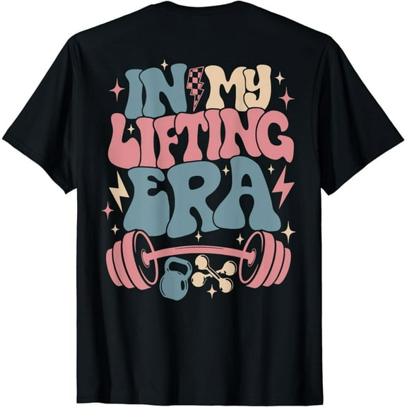 In My Lifting Era Groovy Gym Weight (On Back) T-Shirt