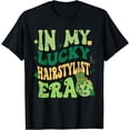 thumbnail image 1 of In My Lucky Hairstylist Era St Patricks Day Irish Gifts T-Shirt, 1 of 3