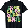 thumbnail image 1 of In My Lucky Nurse Era: Funny Retro Groovy Nurse's Day & Life T-Shirt, 1 of 4
