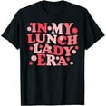 thumbnail image 1 of In My Lunch Lady Era Cafeteria Crew Groovy Back To School T-Shirt, 1 of 4