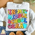 thumbnail image 1 of In My Middle School Era Sweatshirt, Middle School Sweatshirt, Elementary School Graduation Sweatshirt, Teacher Sweatshirt, 1 of 5
