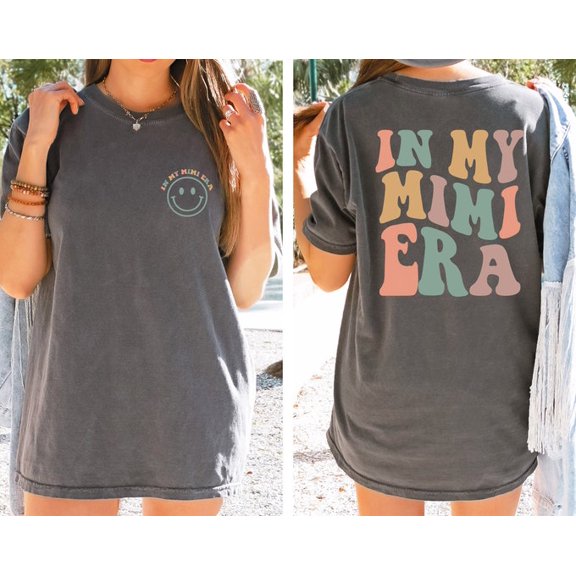 In My Mimi Era Shirt, Grandma Shirt, Grandma, Favorite Grandma Shirt, Mimi Gift from Grandchild Tee, Cool Mimi Shirt