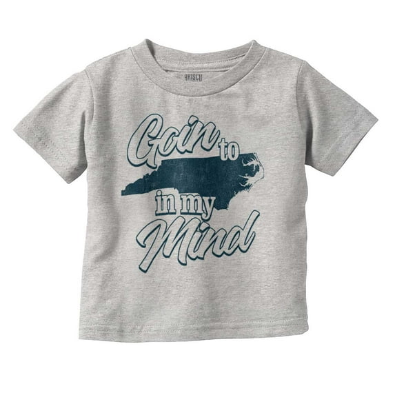 In My Mind Going to North Carolina Toddler Boy Girl T Shirt Infant Toddler Brisco Brands 6M