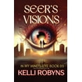 thumbnail image 1 of In My Mind's Eye Seer's Visions, Book 3, (Paperback), 1 of 1