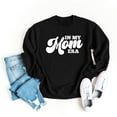 thumbnail image 1 of In My Mom Era | Sweatshirt, 1 of 6