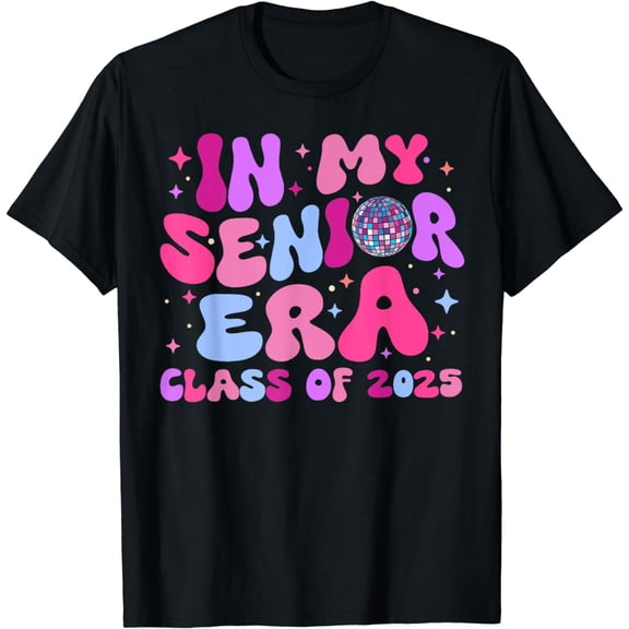 In My Senior Era Class of 2025 Senior 2025 Men Women Kids T-Shirt