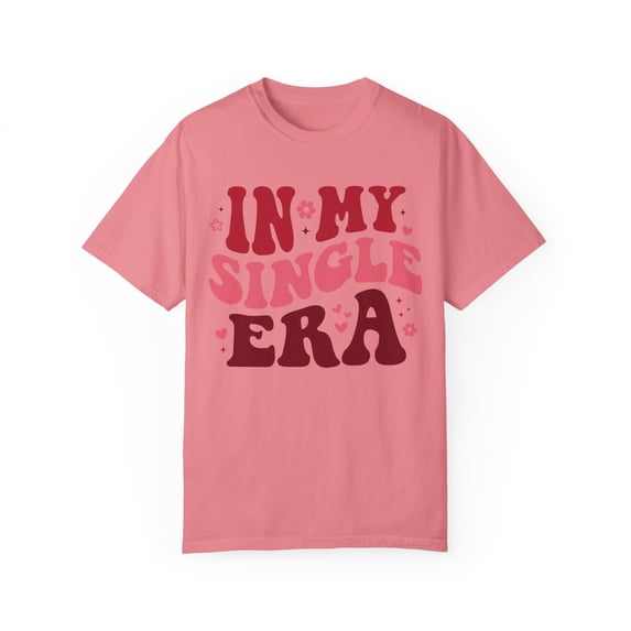 In My Single Era Valentine Comfort Colors Shirt, Retro Anti Valentines Gift