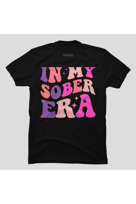 In My Sober Era Funny Sobriety Recovery Inspirational Quote Unisex T-Shirt, Up to Size 5XL