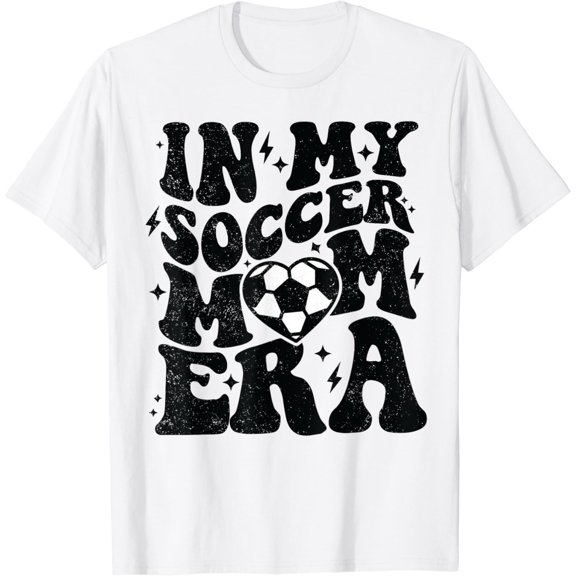 In My Soccer Mom Era Retro Soccer Mama Shirt Mother'S Gift T-Shirt Unisex S-5XL Hot Trending Shirt, Vintage Birthday Gift