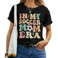 thumbnail image 1 of In My Soccer Mom Era T-Shirt – Groovy Retro Mama Life Shirt for Women, Funny Mother's Day Gift, Casual Short Sleeve Tee for Sporty Moms, 1 of 3