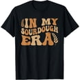 thumbnail image 1 of In My Sourdough Era Bread Baking Sourdough Enthusiast T-Shirt men and women can wear, black, white, gifts, 1 of 4