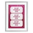 thumbnail image 1 of Stupell Industries In My Sparkle Era Tickets Gray Framed Print Under Glass, design by Lettered and Lined, 20 x 14, 1 of 10