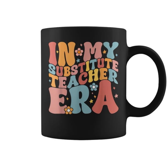 In My Substitute Teacher Era Retro Groovy Back To School Coffee Mugs