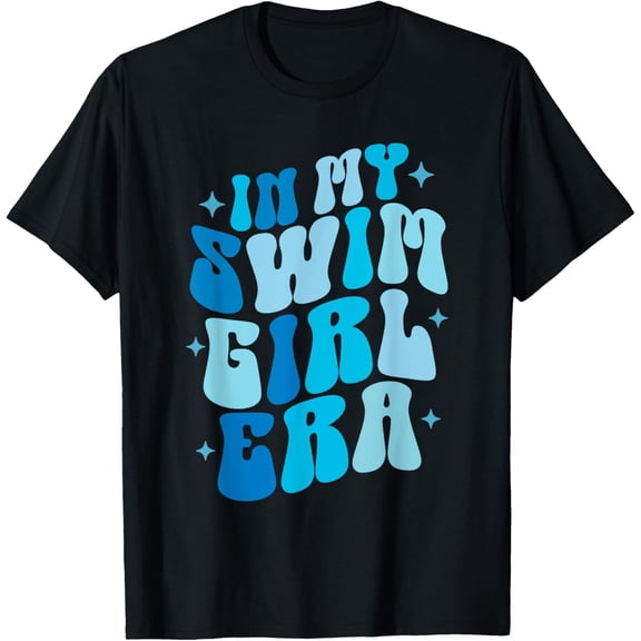 In My Swim Girl Era Swimming Swimmer Swim Women T-Shirt