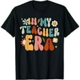 thumbnail image 1 of In My Teacher Era First Day Of School Back To School Retro T-Shirt for Men Women Girls Kids, 1 of 6