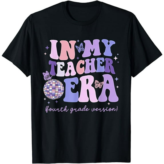 In My Teacher Era Fourth Grade Version 4th Grade Teacher Era T-Shirt