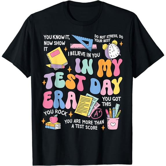 In My Test Day Era Retro Groovy Testing Day Teacher Student T-Shirt