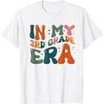 thumbnail image 1 of In My Third Grade Era In My 3rd Grade Era Teacher Student T-Shirt, 1 of 3