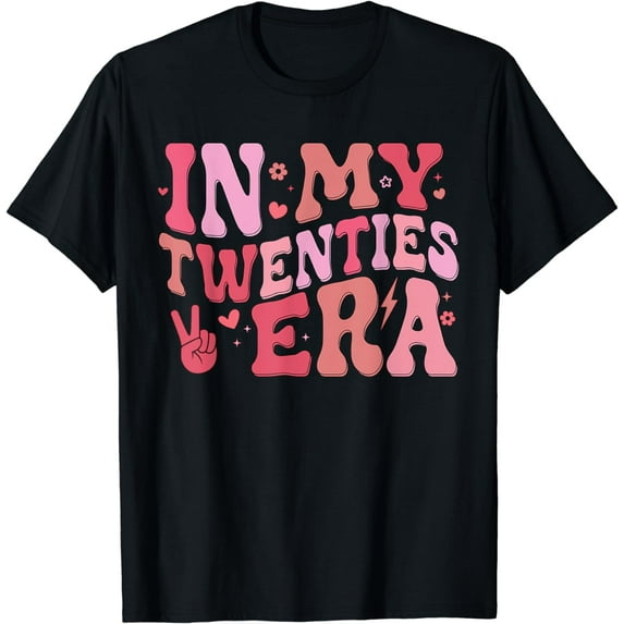 In My Twenties Era 20th Birthday Funny In My 20's Era T-Shirt