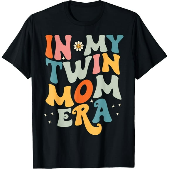 In My Twin Mom Era,Cute Groovy New Mom Gift T-Shirt